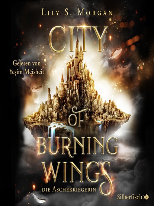 Title details for City of Burning Wings. Die Aschekriegerin by Lily S. Morgan - Wait list